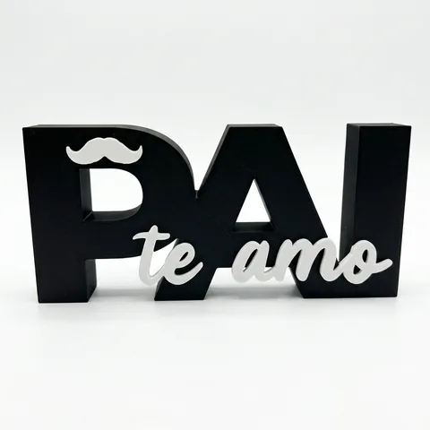 Letreiro Decorativo Pai Te Amo Mesa Presente Dia Dos Pais